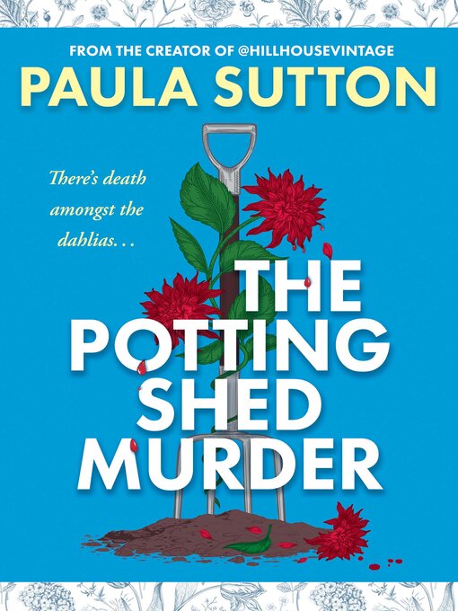 Title details for The Potting Shed Murder by Paula Sutton - Available